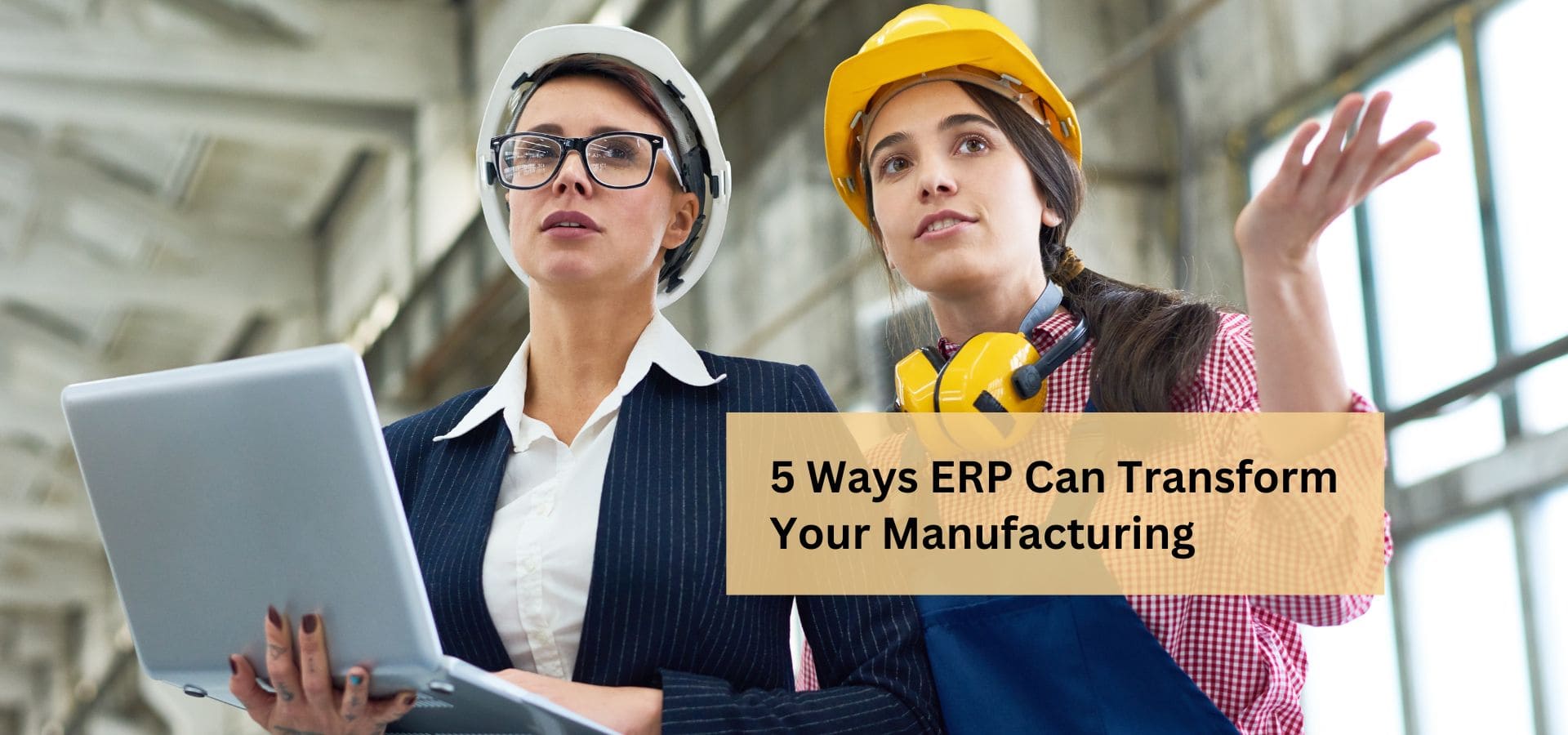 5 Ways Erp Can Transform Your Manufacturing 5 Ways Erp Can Transform Your Manufacturing