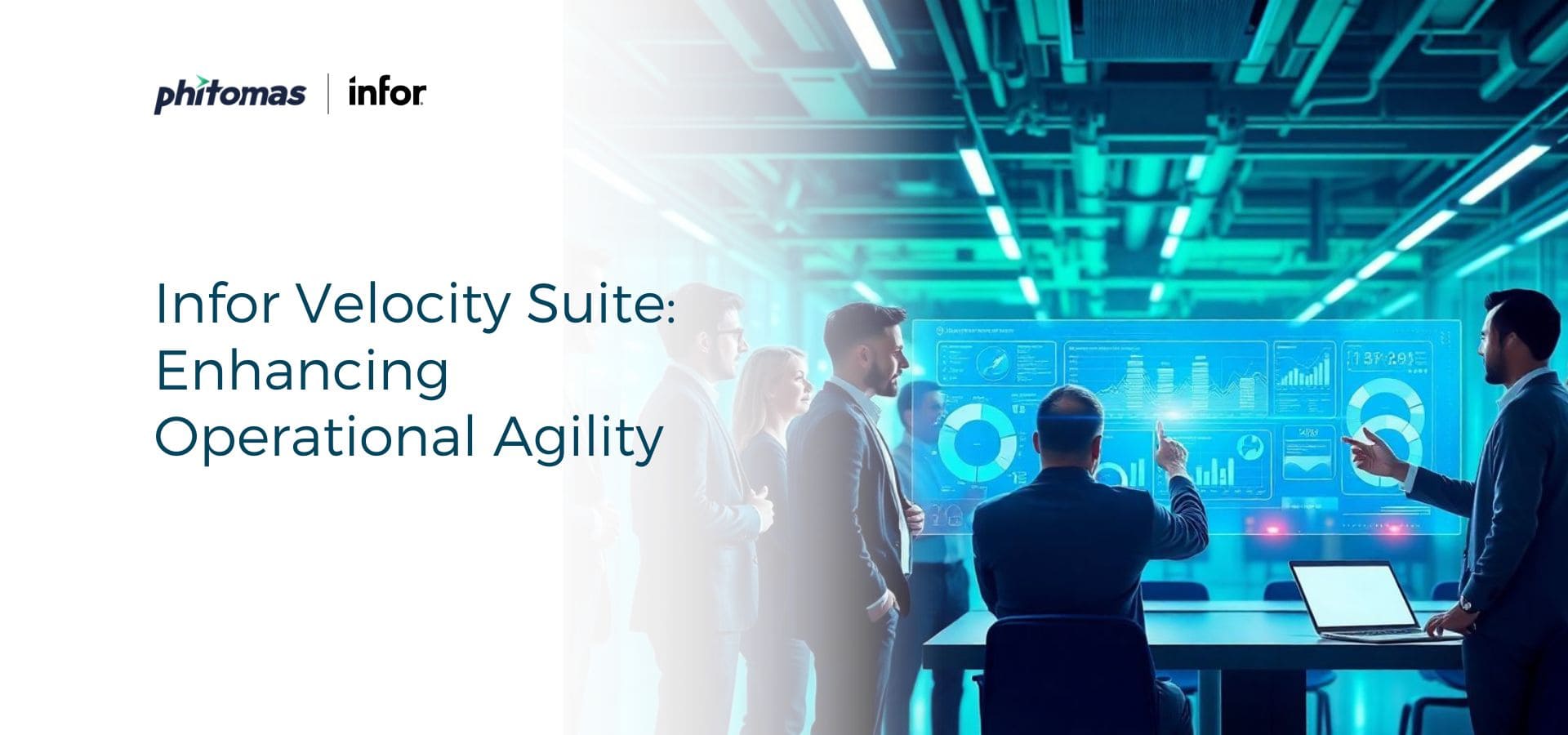 Infor Velocity Suite: Enhancing Operational Agility